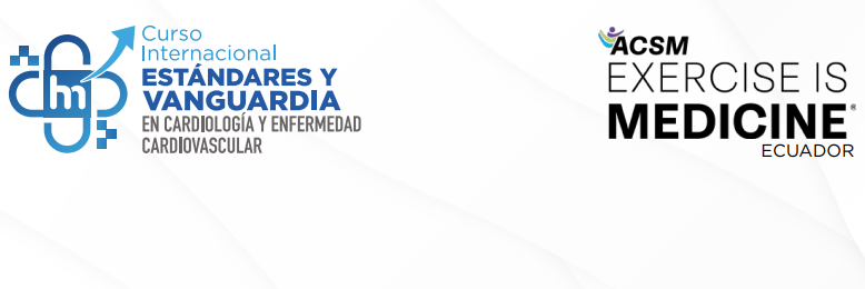 Taller de Certificación Internacional en Prescripción del Ejercicio de Exercise Is Medicine® Ecuador en colaboración con el Hospital Metropolitano durante curso internacional de cardiología en Ecuador